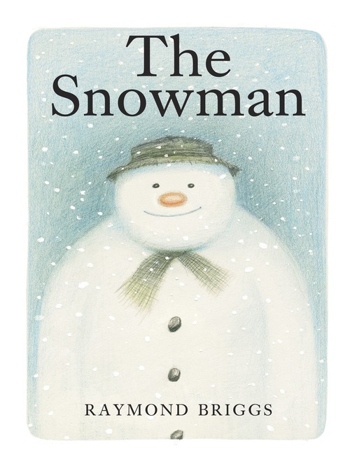 Title details for The Snowman by Raymond Briggs - Wait list